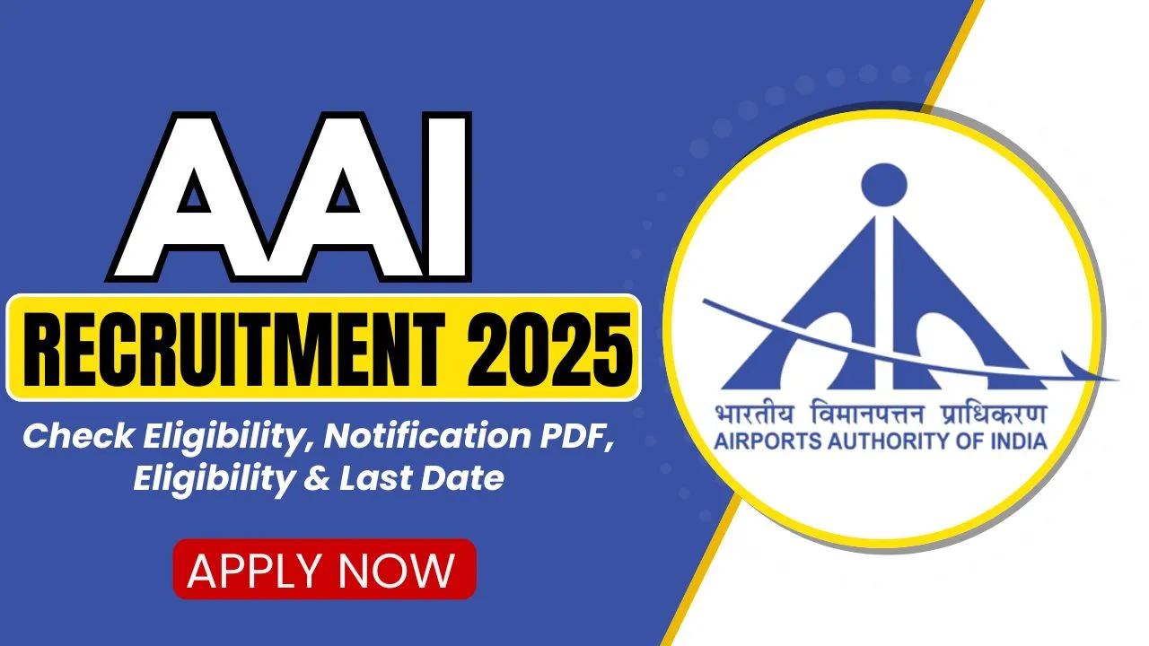 AAI Recruitment 2025