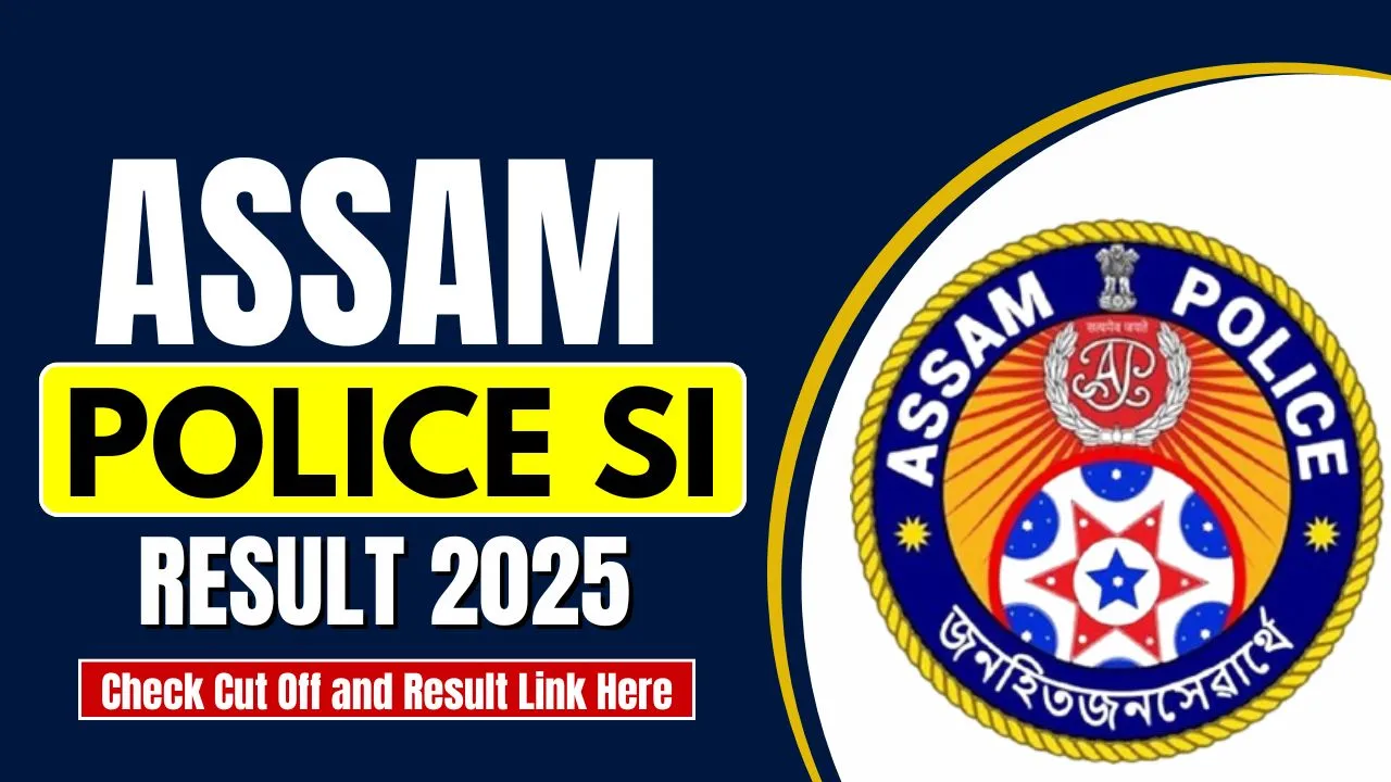 Assam Police SI Result 2025