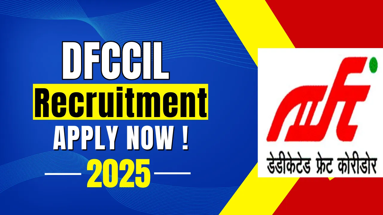 DFCCIL Recruitment 2025