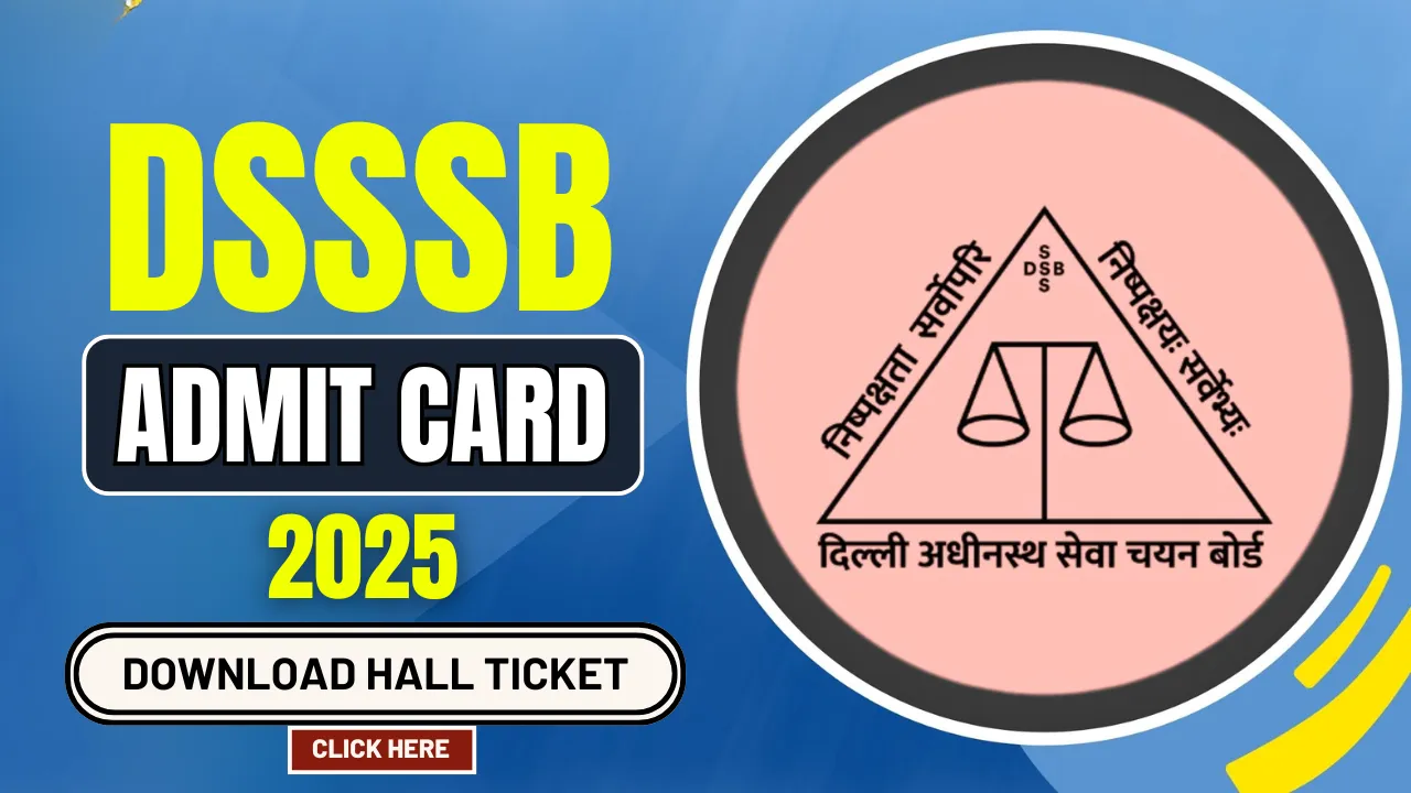 DSSSB Admit Card 2025