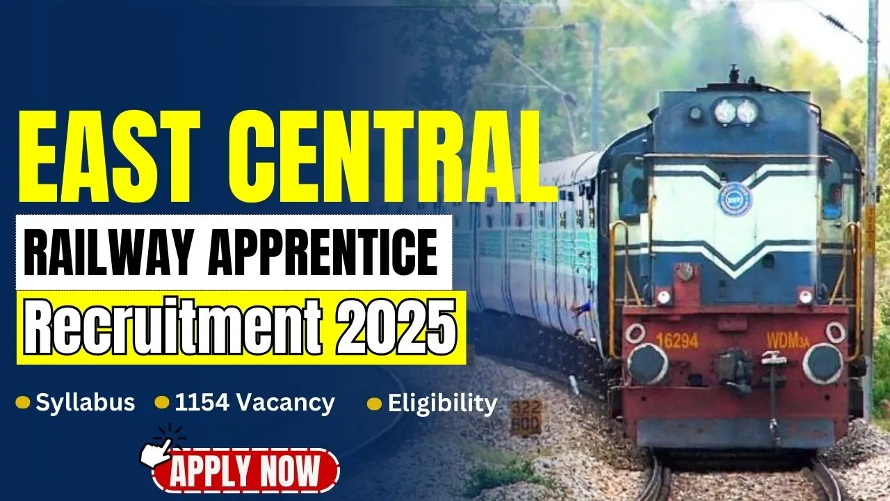 East Central Railway Apprentice Recruitment 2025