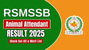 RSMSSB Animal Attendant Result 2025