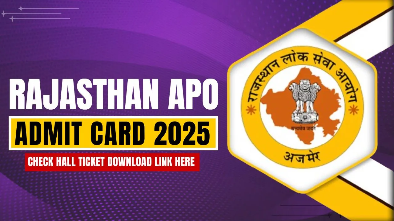 Rajasthan APO Admit Card 2025