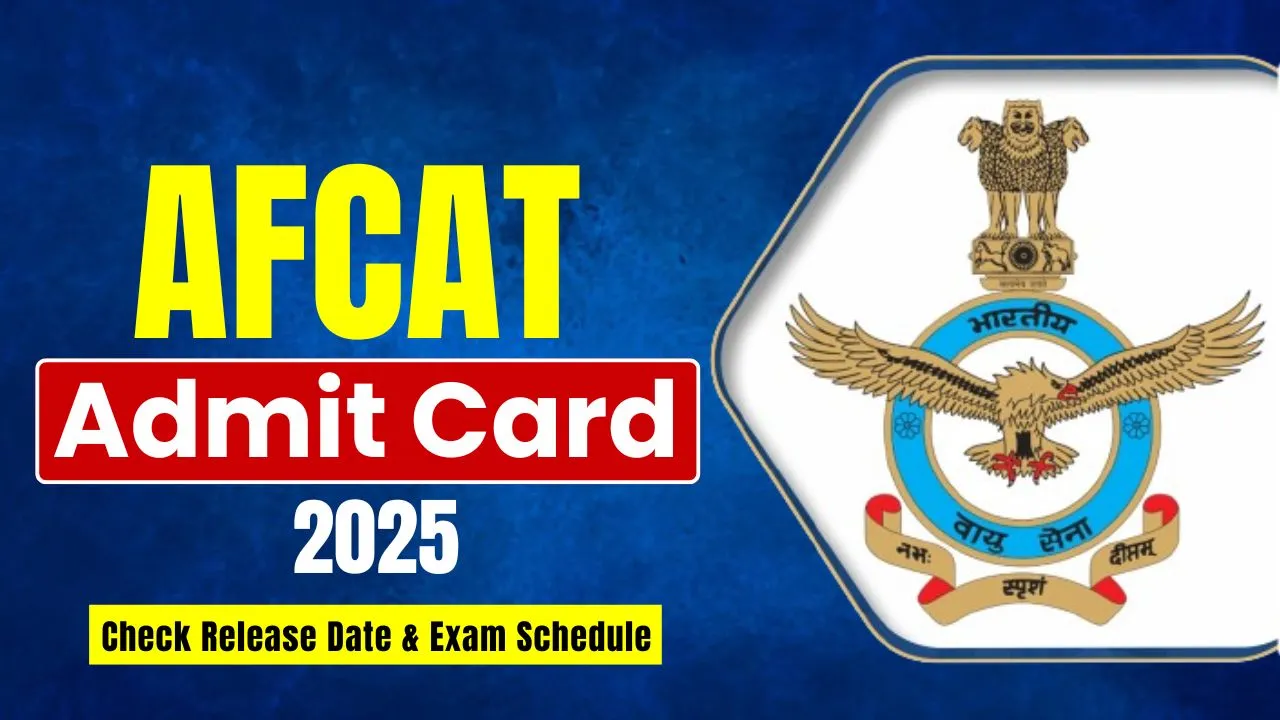 AFCAT Admit Card 2025