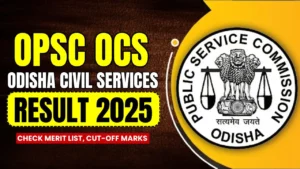 OPSC OCS Result 2025